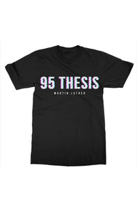 "95 Thesis" T-Shirt