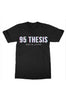 "95 Thesis" T-Shirt